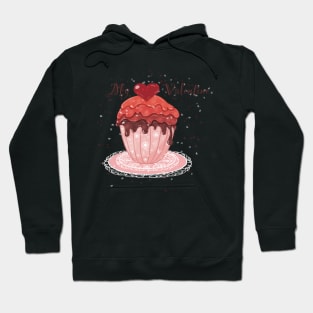 My valentine cupcake Hoodie